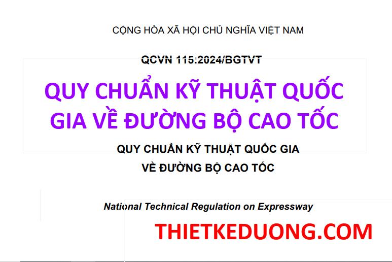 Quy chuẩn kỹ thuật quốc gia QCVN 115:2024/BGTVT Đường bộ cao tốc