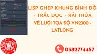 LIPS GHÉP KHUNG BÌNH ĐỒ-TRẮC DỌC ĐƯỜNG