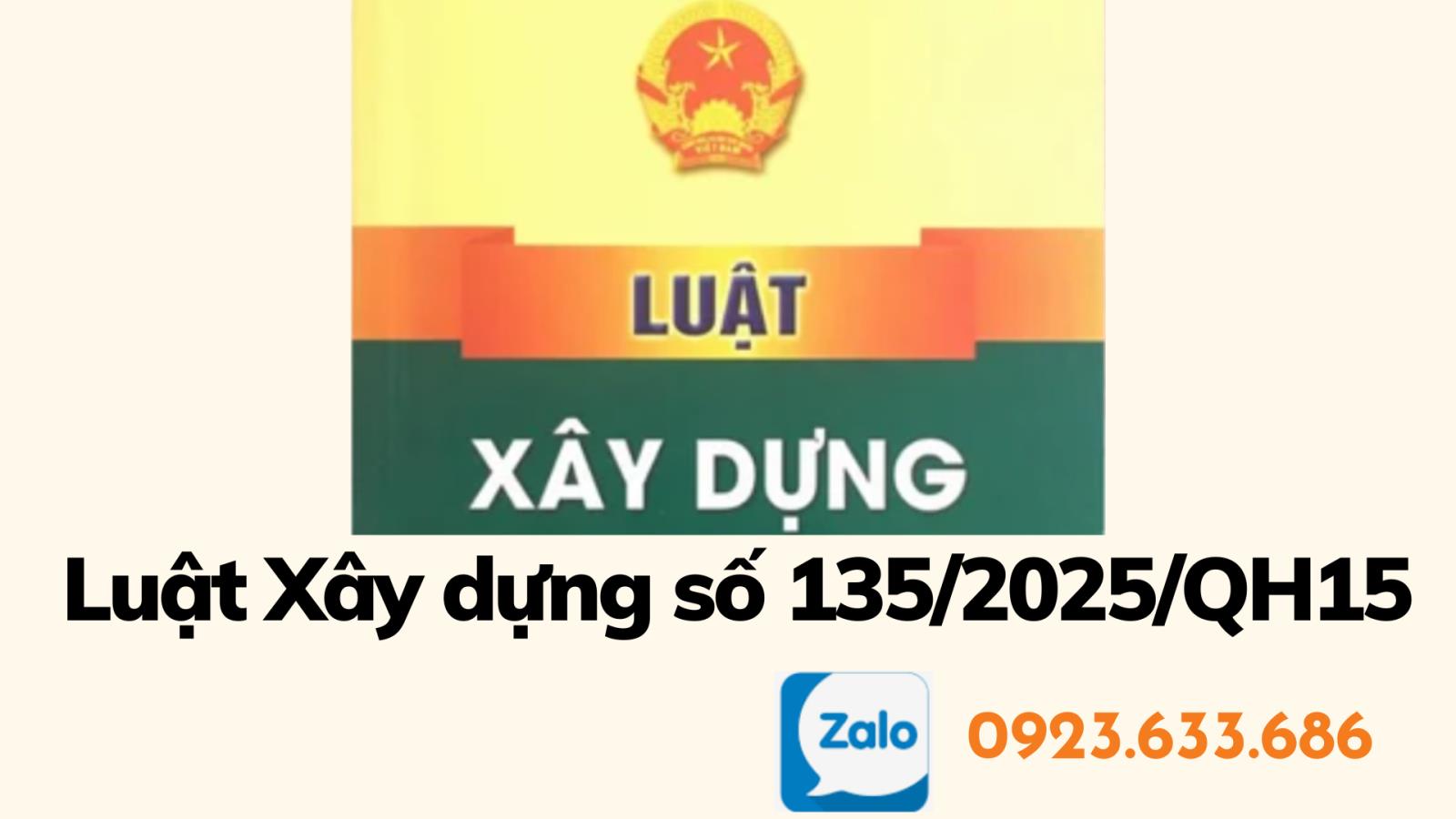 Luật xây dựng 135/2025/QH15 