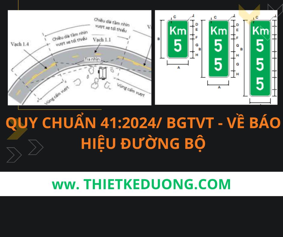 Quy chuẩn 41:2024/ BGTVT - Về báo hiệu đường bộ 