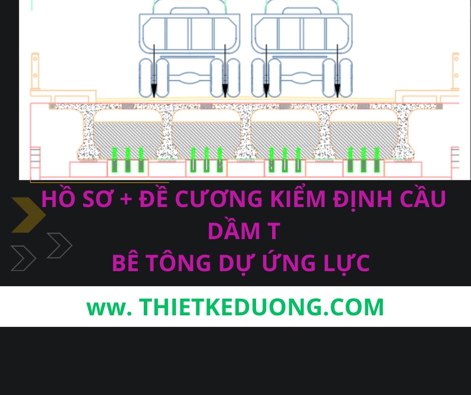 Kiểm định cầu dầm T bê tông cốt thép dự ứng lực