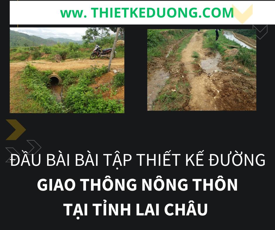 BÀI TẬP THIẾT KẾ ĐƯỜNG GIAO THÔNG NÔNG THÔN