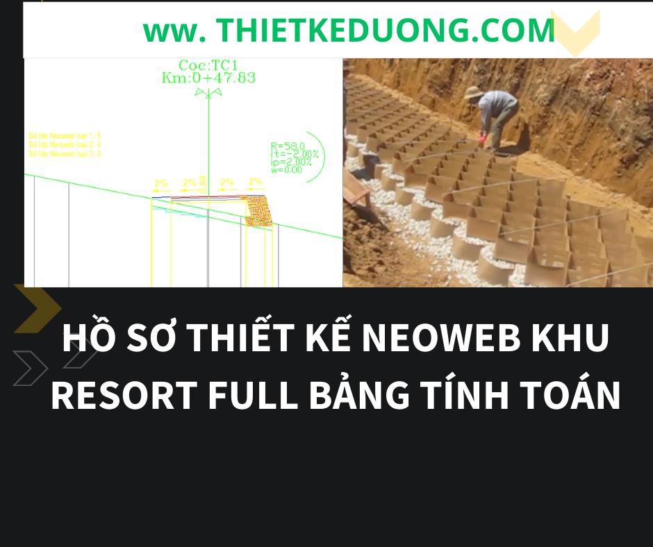 Dự án thiết kế khu resort sử dụng Neoweb