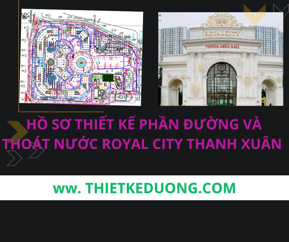 Hồ sơ thiết kế Royal city Thanh Xuân Hà Nội