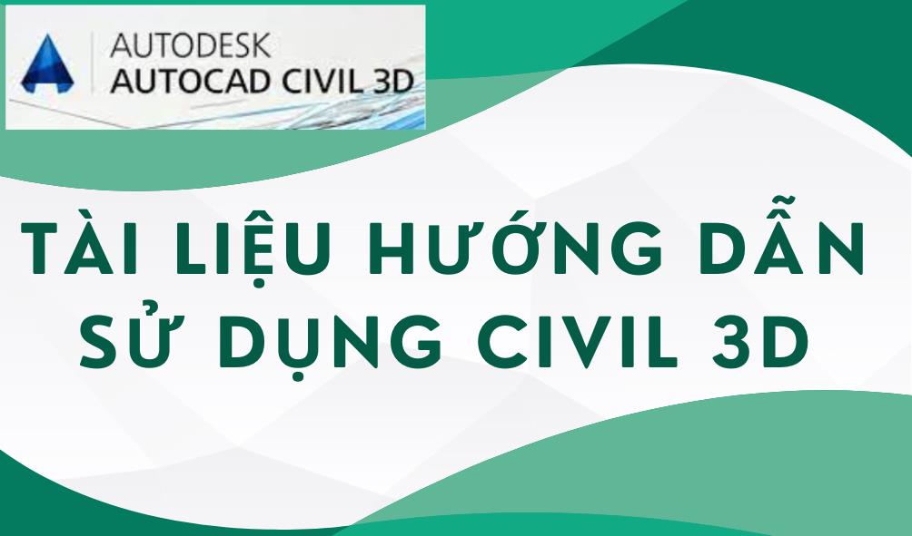 Hướng dẫn sử dụng Civil 3D 2013 