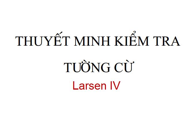 Thuyết minh kiểm tra cừ Larsen IV